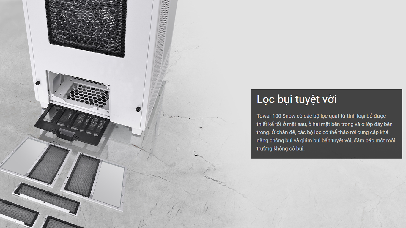 Case Thermaltake The Tower 100 Lọc bụi tuyệt vời