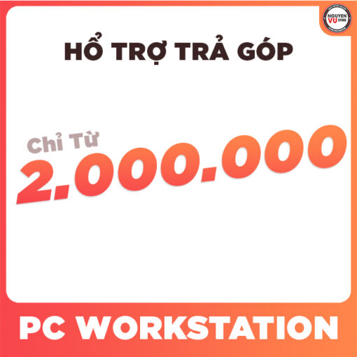 PC Workstation NVU 02560 Giá rẻ tại Cần Thơ