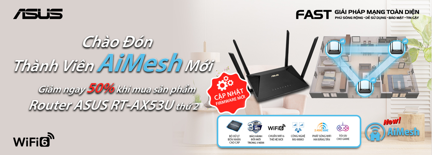 Khuyến mãi Router Asus RT-AX53U giảm 50% khi mua sản phẩm thứ 2