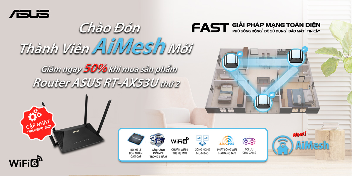 Khuyến mãi Router Asus RT-AX53U giảm 50% khi mua sản phẩm thứ 2