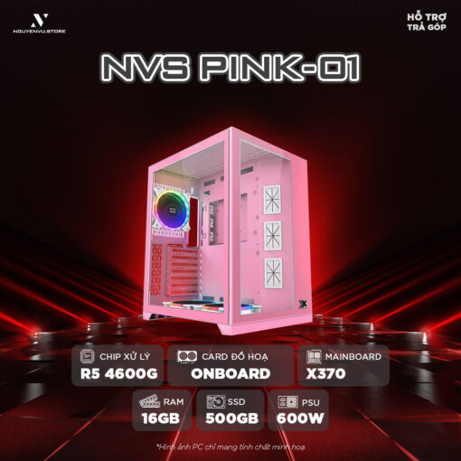 Cấu hình tham khảo PC Gaming NVS Pink-01