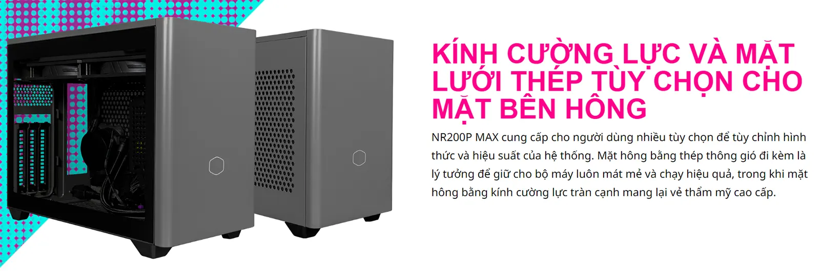 Vỏ case Cooler Master NR200P MAX - Black/Grey