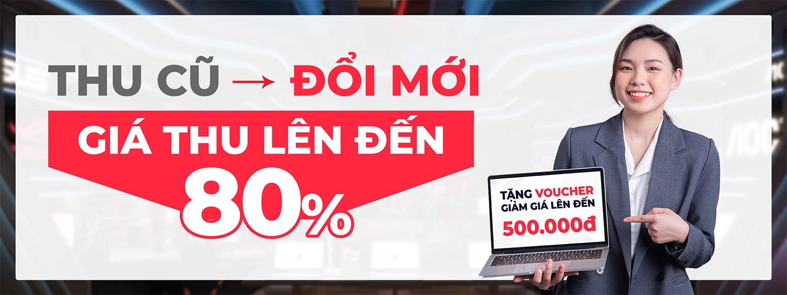 Thu cũ Đổi mới Laptop | Nguyễn Vũ Store