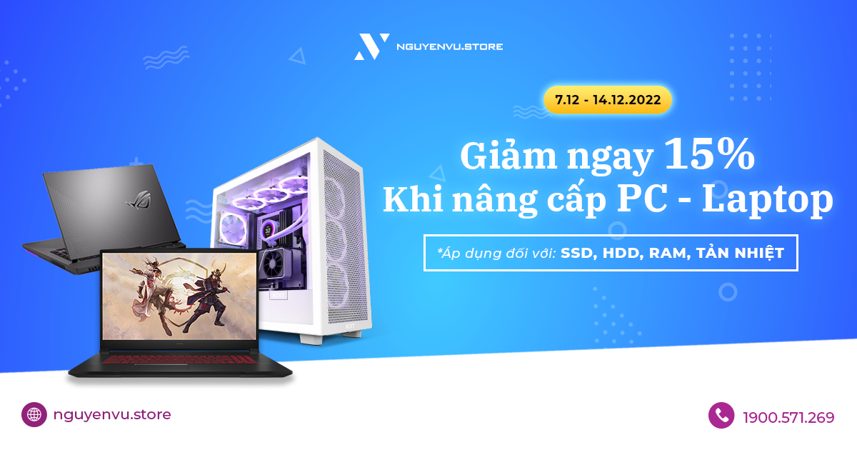 Giảm ngay 15% khi nâng cấp PC - Laptop