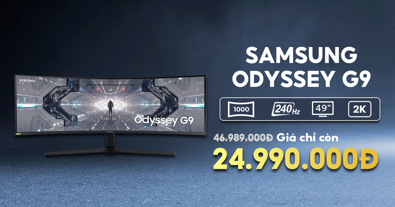 Samsung Odyssey G9 | Cong Hoàn Mỹ - Sale Mê Ly