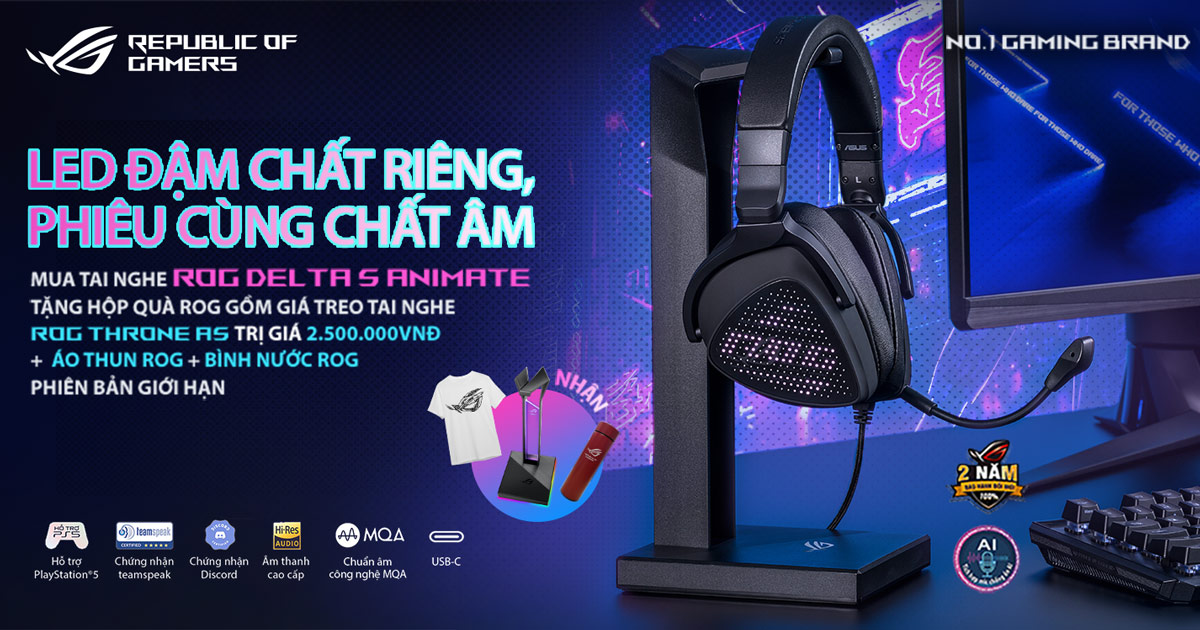 ROG DELTA S ANIMATED - LED ĐẬM CHẤT RIÊNG, PHIÊU CÙNG CHẤT ÂM