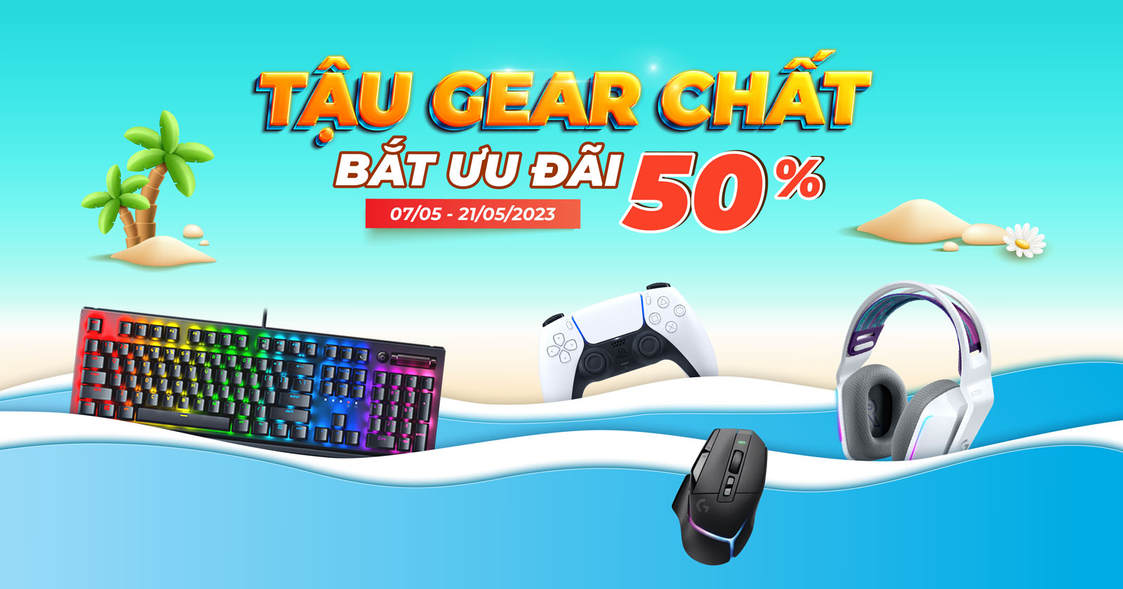 TẬU GEAR CHẤT - BẮT ƯU ĐÃI lên đến 50%