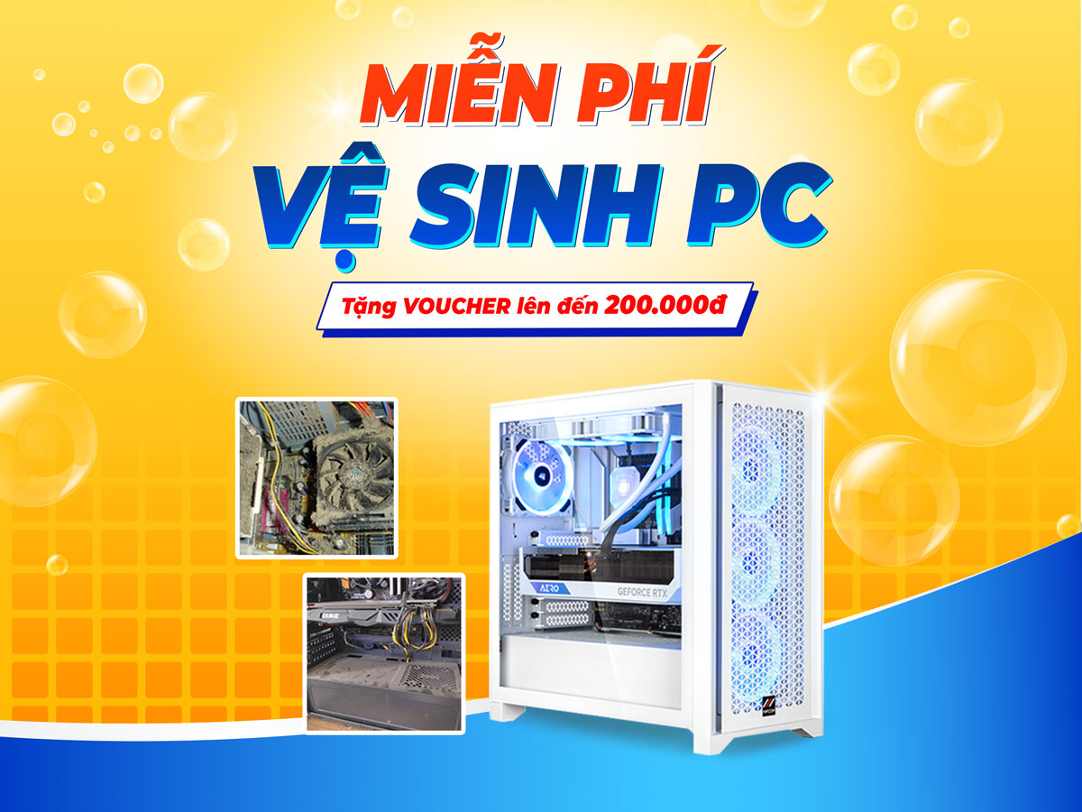 Miễn phí vệ sinh PC tại Nguyễn Vũ Store