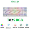 Bàn phím cơ Fuhlen T87s RGB 3 Mode chính hãng giá rẻ Cần Thơ