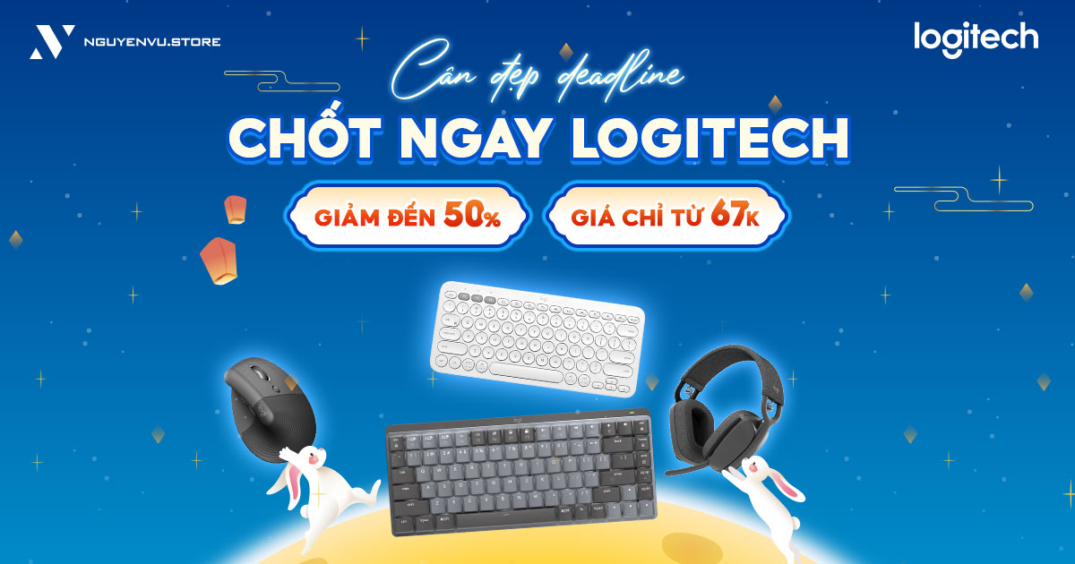 CÂN ĐẸP DEADLINE | CHỐT NGAY LOGITECH