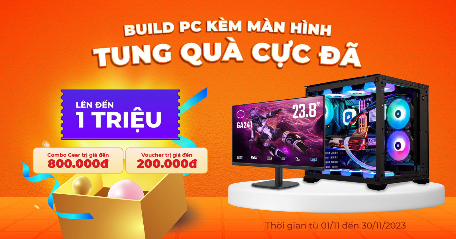 Build PC kèm màn hình TUNG QUÀ CỰC ĐÃ lên đến 1.000.000đ