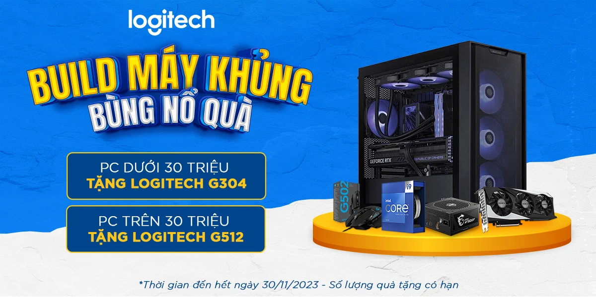 BUILD MÁY KHỦNG - BÙNG NỔ QUÀ LOGITECH