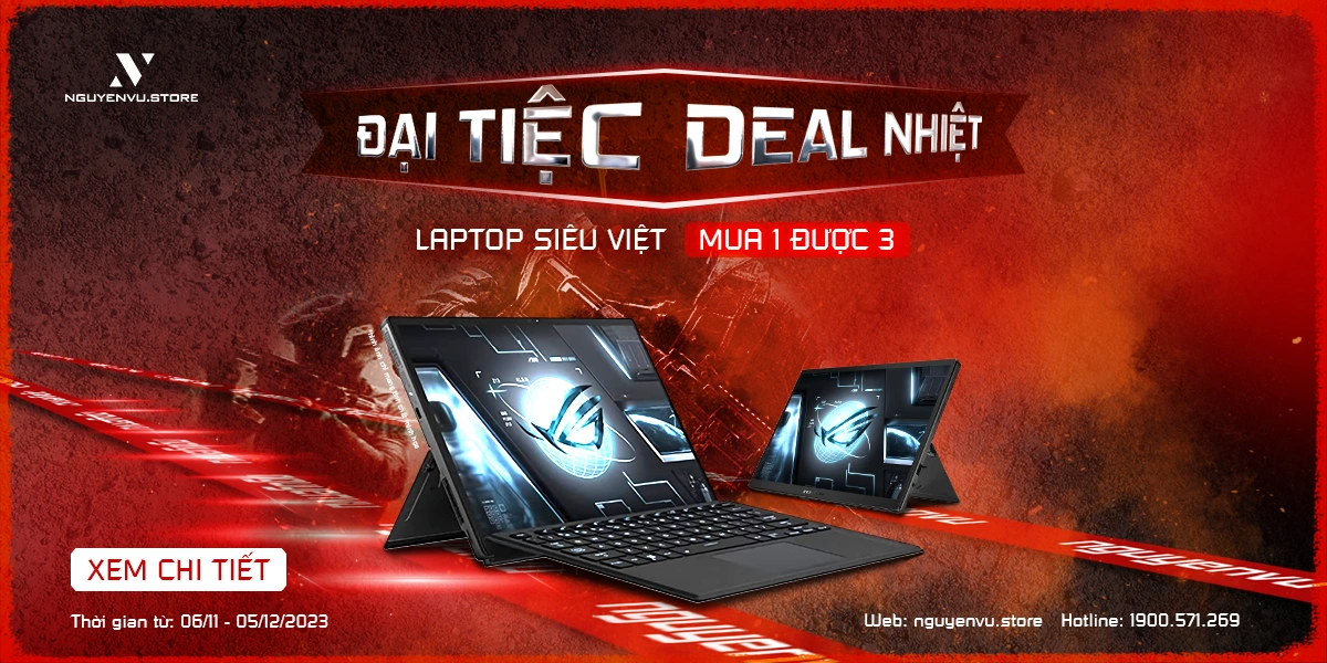 ĐẠI TIỆC SIÊU NHIỆT | Laptop siêu việt mua 1 được 3