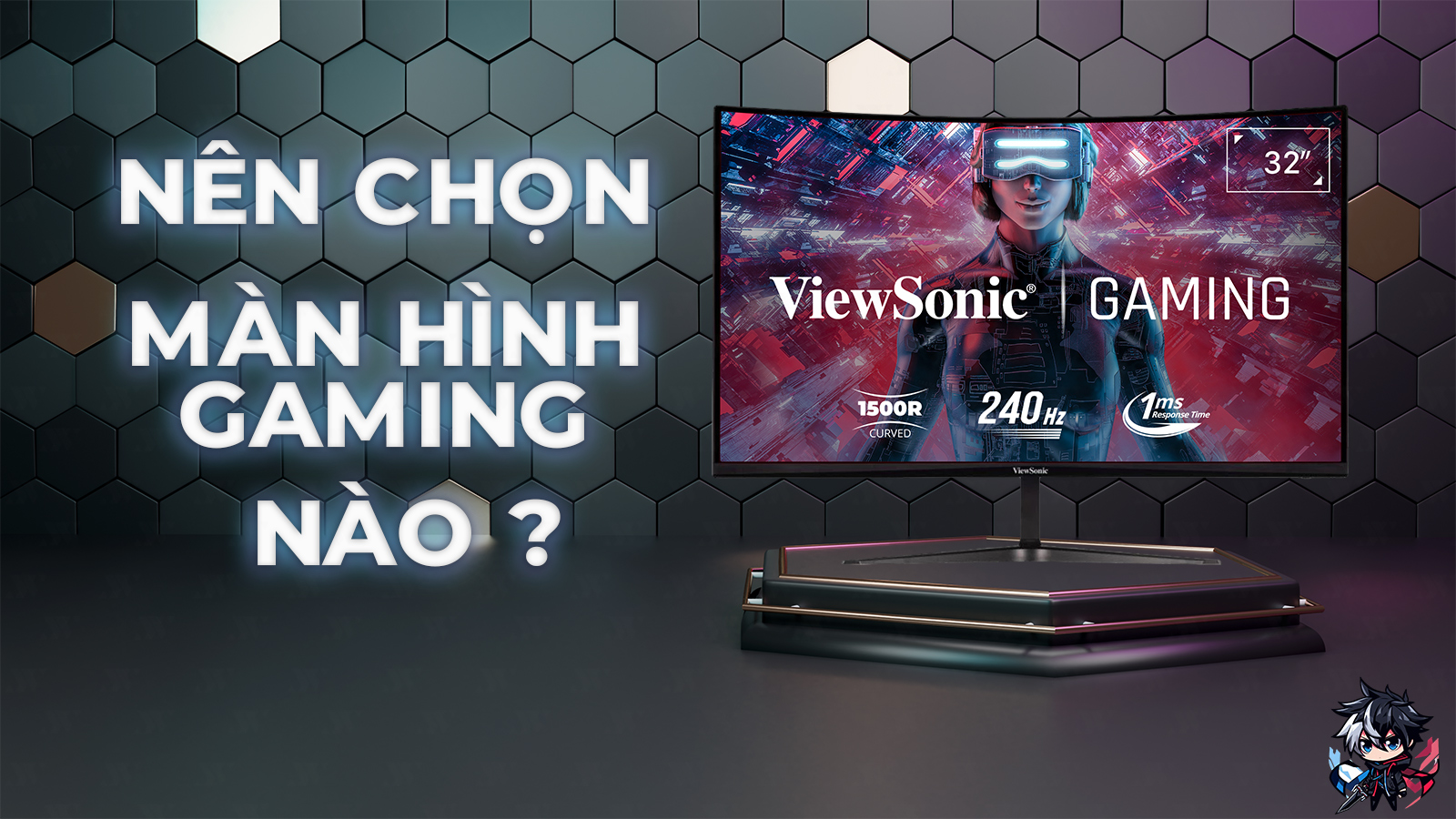 Màn hình Gaming 32 Inch chưa bao giờ hết HOT ?