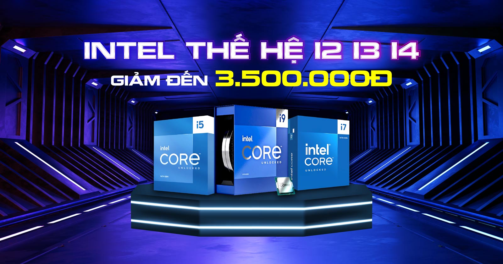 CPU INTEL THẾ HỆ 12 13 14 giảm đến 3.5 TRIỆU ĐỒNG