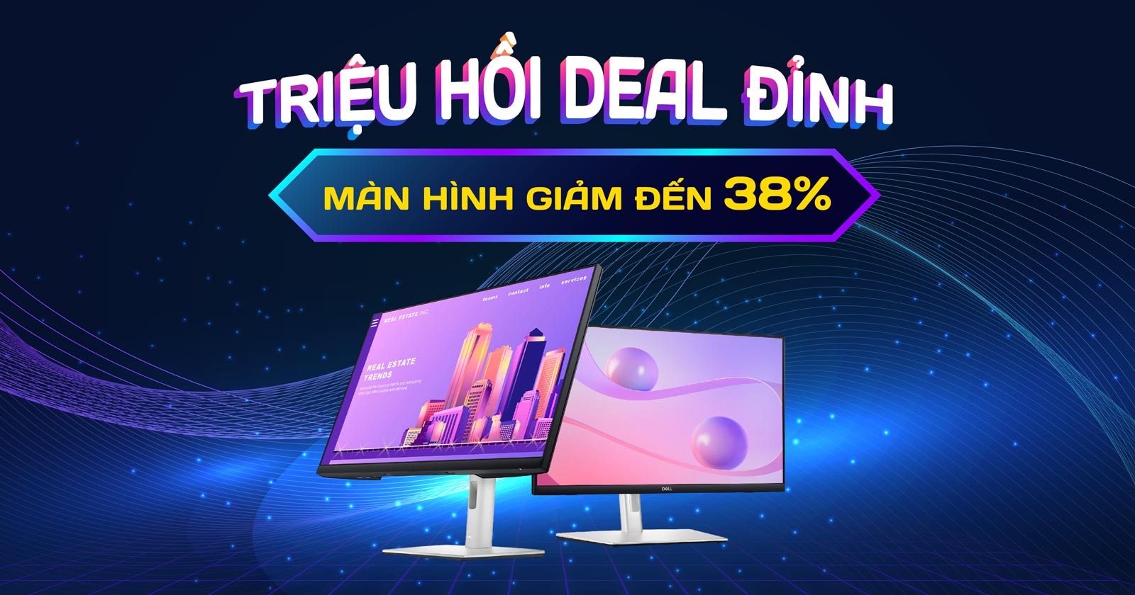 Triệu Hồi Deal Đỉnh, màn hình giảm đến 38%