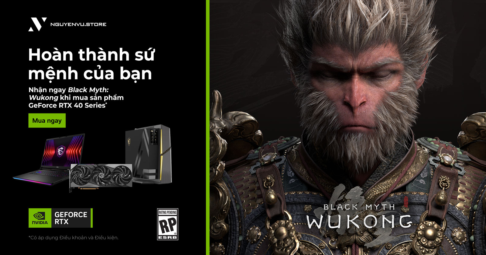 Mua Laptop MSI, nhận ngay Black Myth: Wukong Bundle | Nguyễn Vũ Store