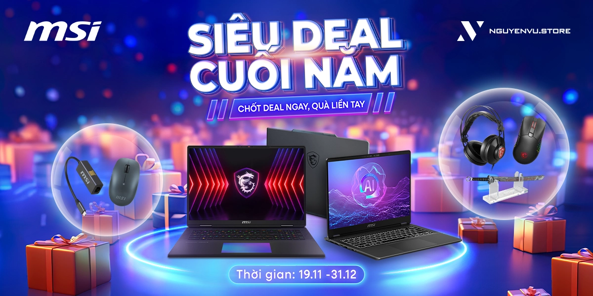 Laptop MSI siêu deal cuối năm 2024 | Nguyễn Vũ Store