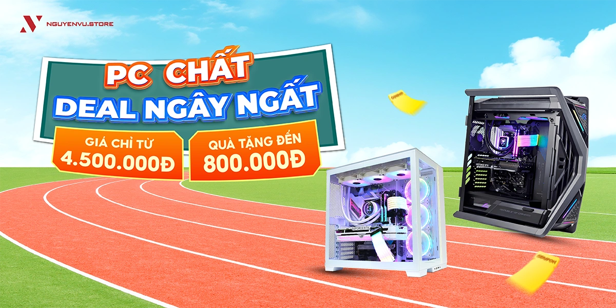 PC Chất Deal Ngây Ngất | chỉ từ 4.500.000đ