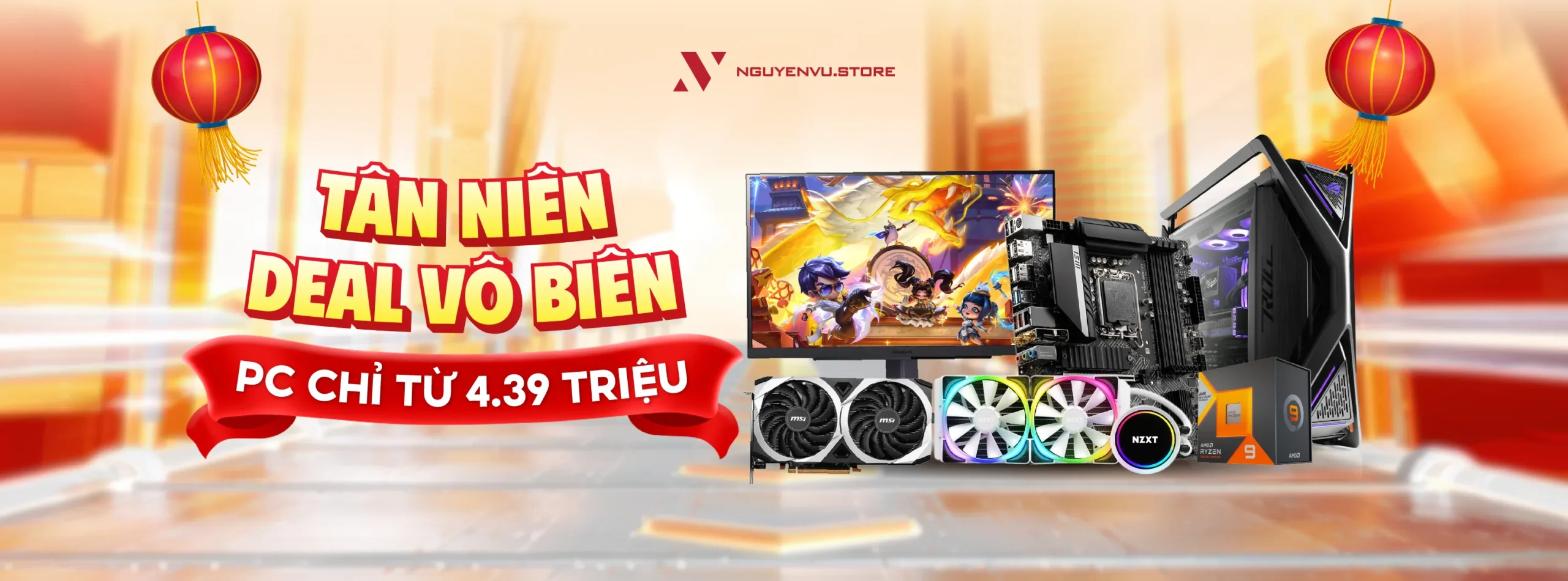 Tân niên build PC rước Deal vô biên tại Nguyễn Vũ Store