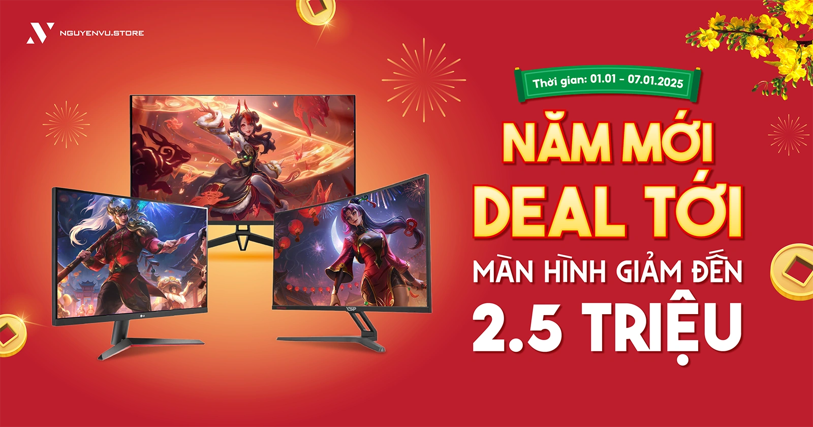 Năm Mới Deal Tới: Màn hình giảm đến 2.5 triệu | Nguyễn Vũ Store