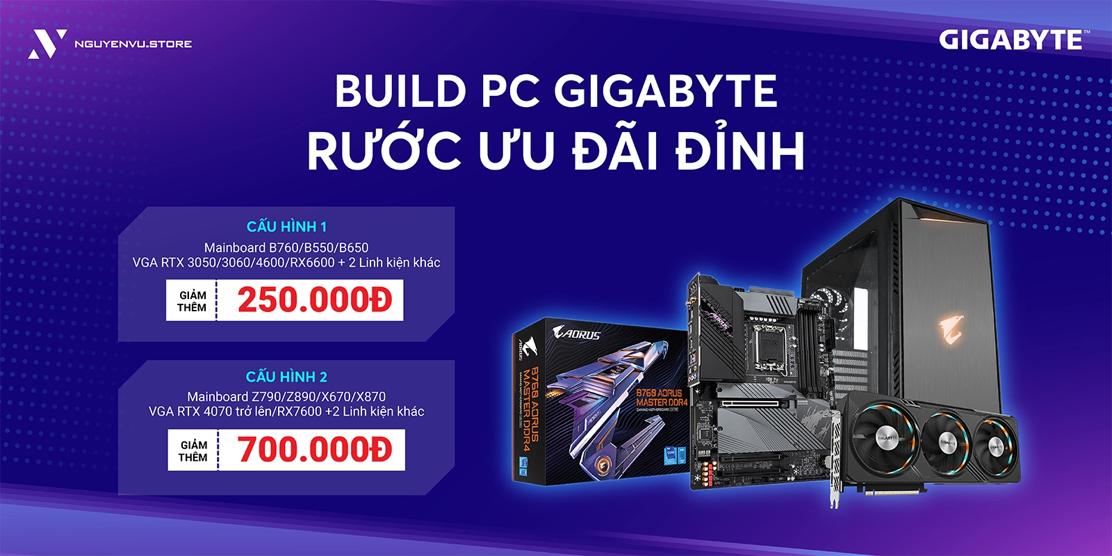 Build PC Gigabyte Rước Ưu Đãi Đỉnh | Nguyễn Vũ Store