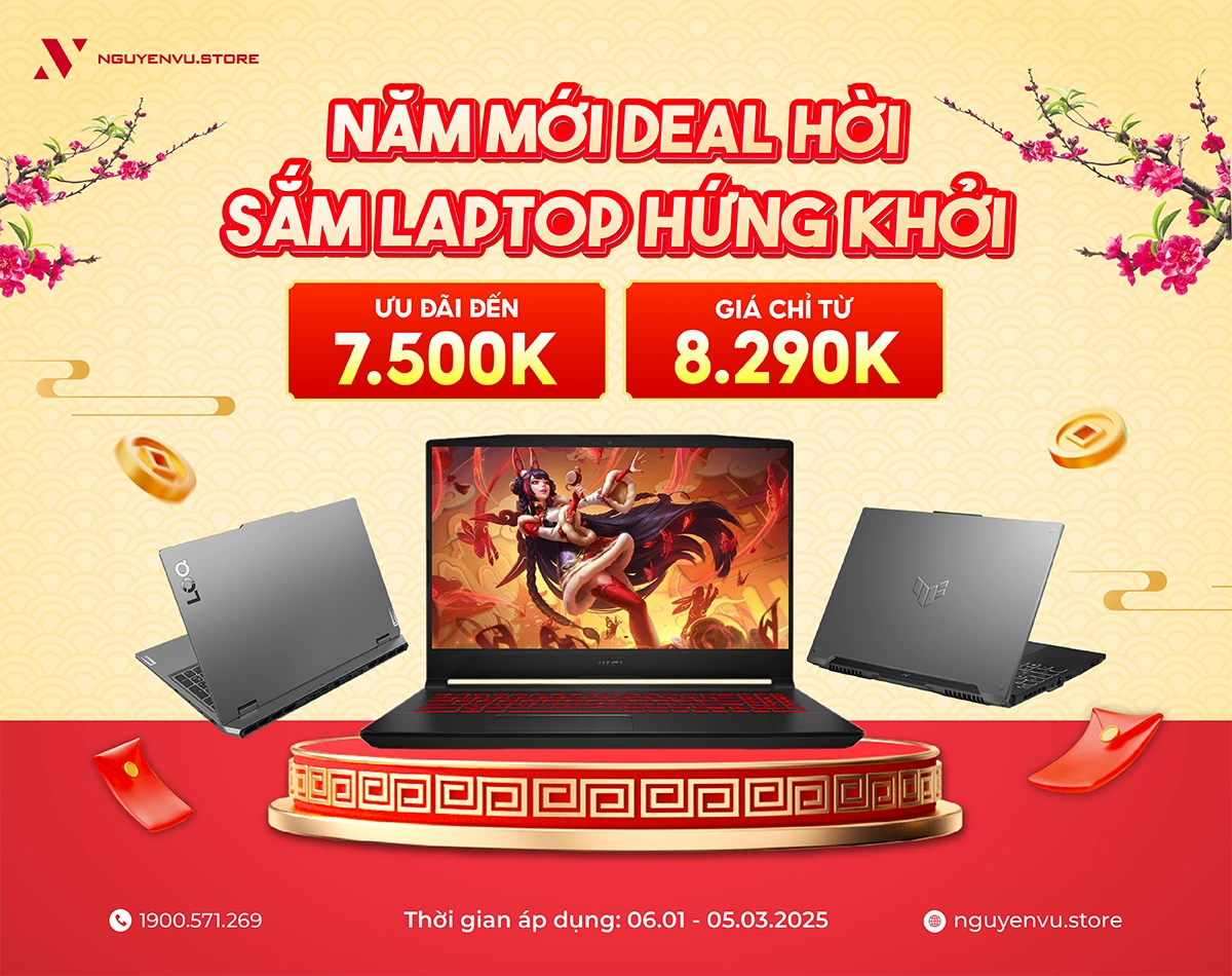 NĂM MỚI DEAL HỜI: Laptop ưu đãi đến 7 triệu | Nguyễn Vũ Store