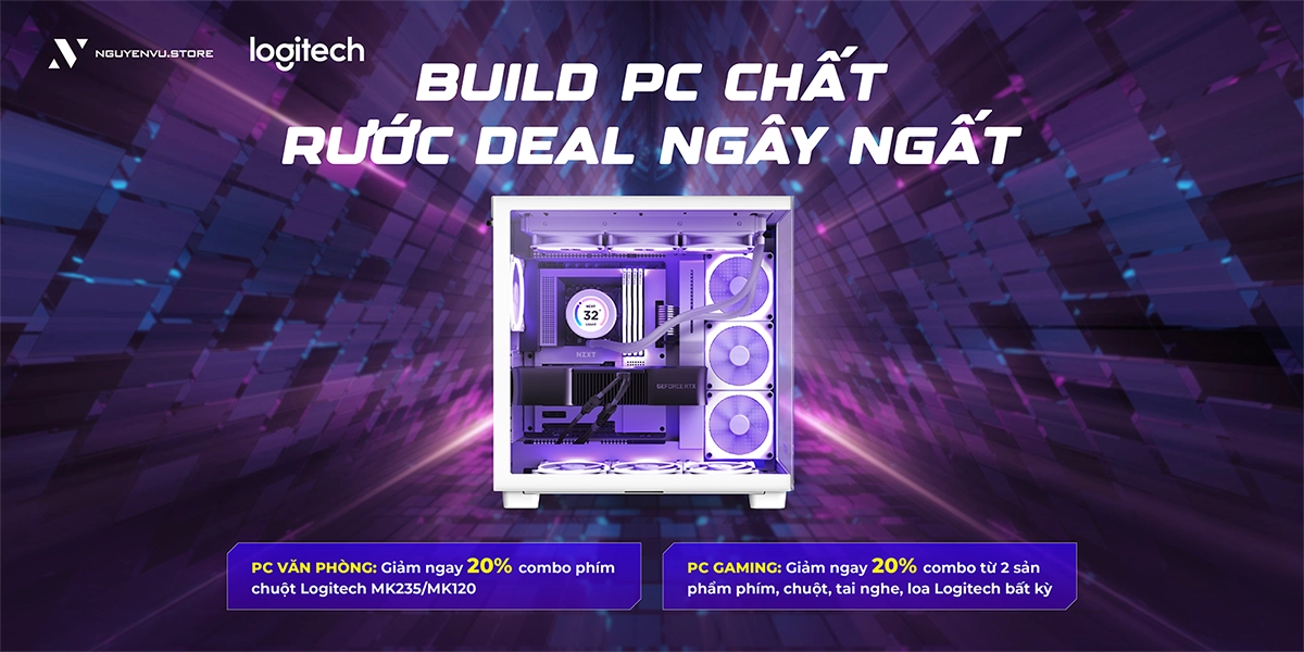 Build PC nhận ngay ƯU ĐÃI 20% dành cho combo gear Logitech | Nguyễn Vũ Store