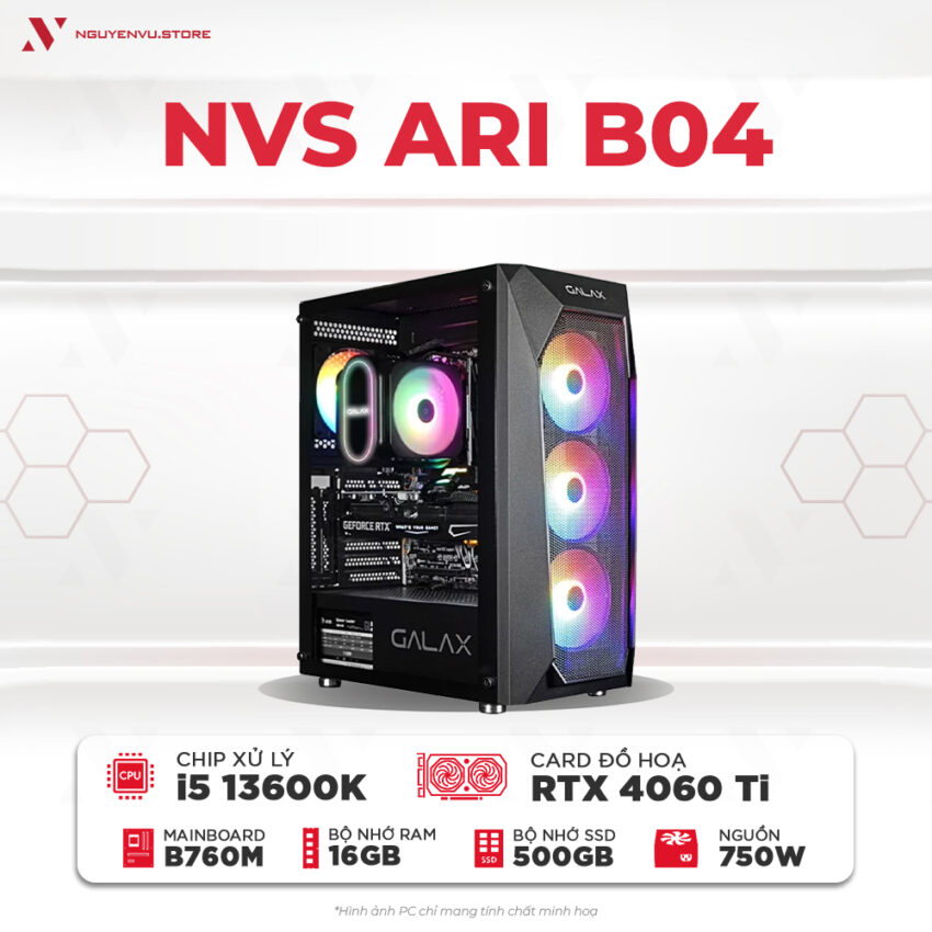 Máy tính PC Gaming NVS ARI B04 i5-13600K RTX 4060 Ti