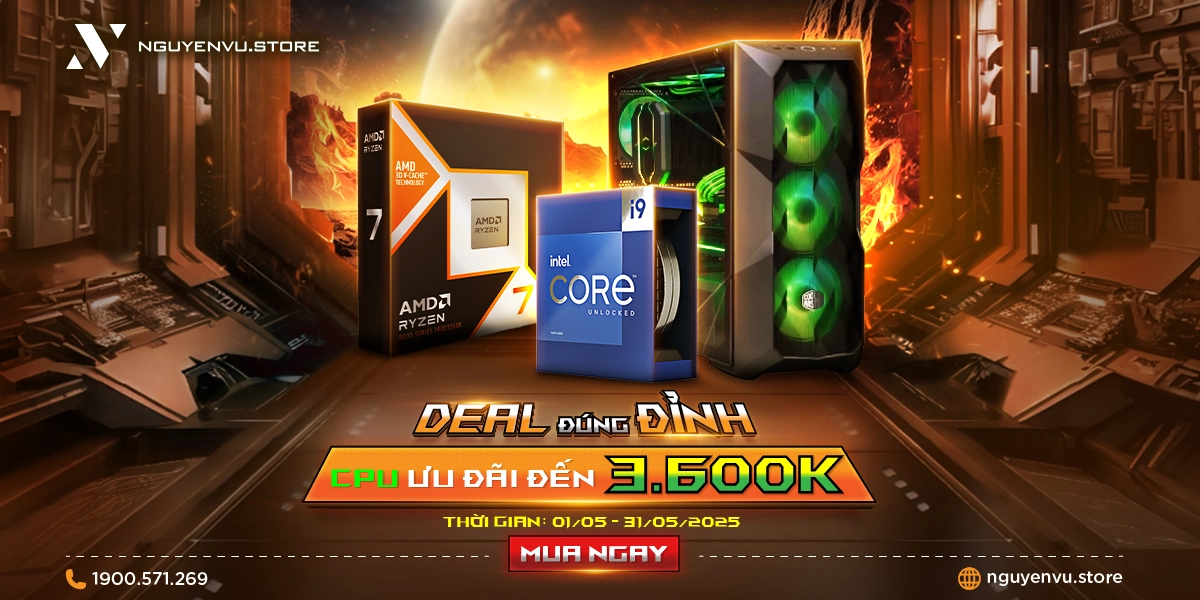 Deal Đúng Đỉnh: CPU ưu đãi đến 3.6 triệu | Nguyễn Vũ Store