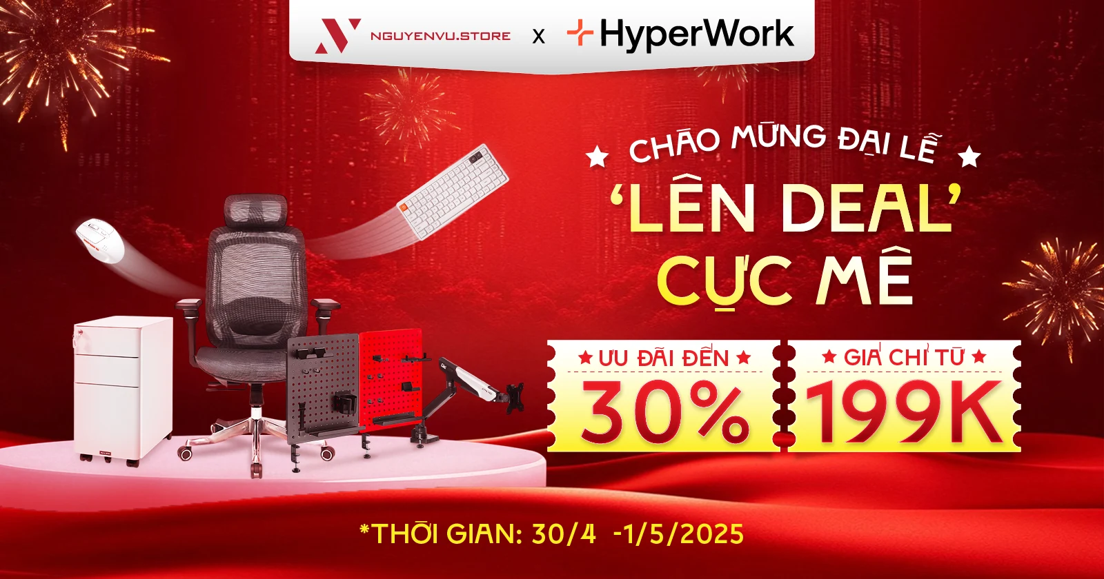 [Nguyễn Vũ x HyperWork] Deal Cực Mê Mừng Đại Lễ