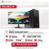 Full bộ máy tính văn phòng 8 Triệu ( i3-12100 | 16GB | 256GB SSD | Màn hình 25" 100Hz)