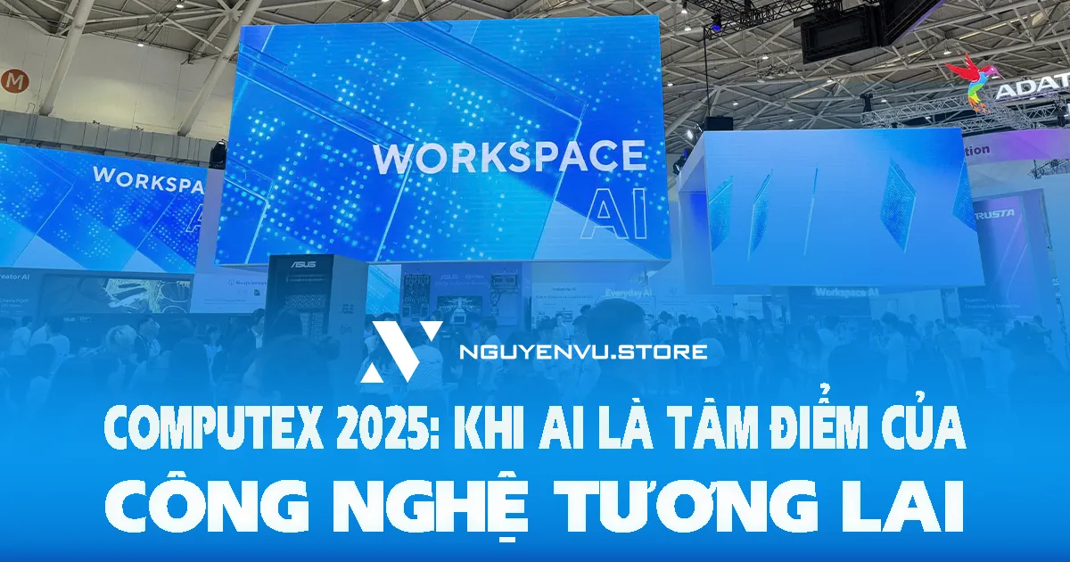 Computex 2025: Khi AI Là Tâm Điểm Của Công Nghệ Tương Lai