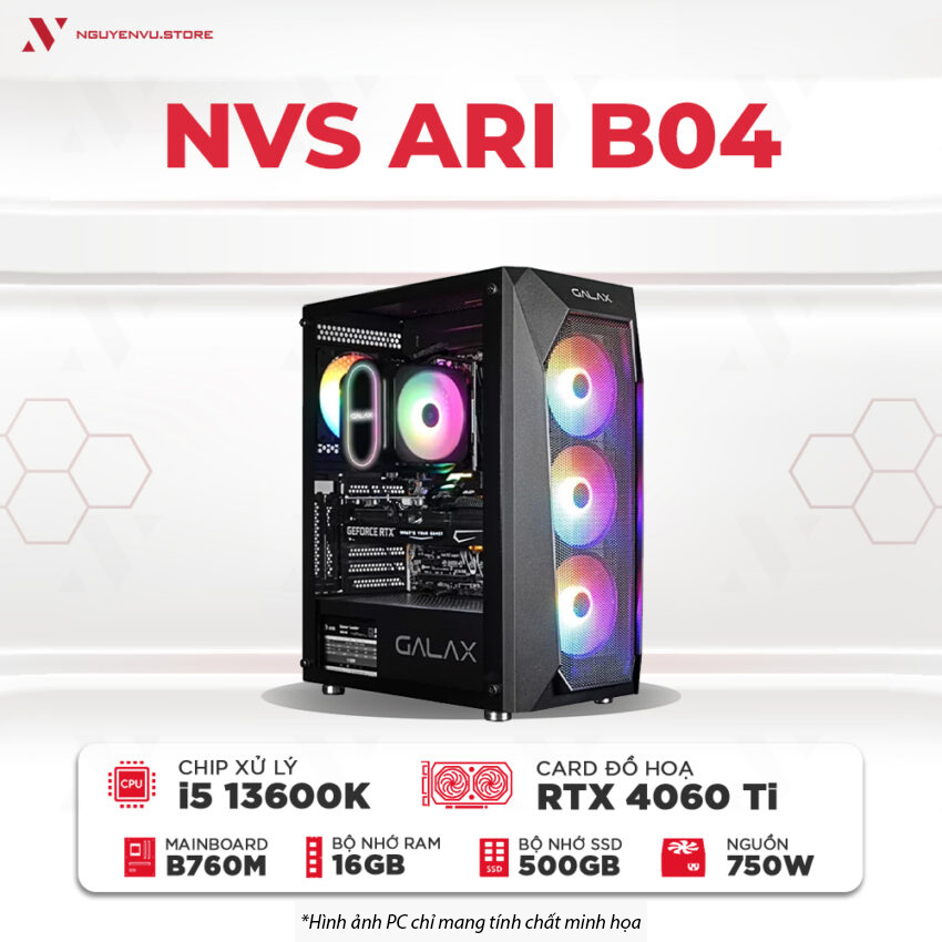 Máy tính PC Gaming NVS ARI B04 i5-13600K RTX 4060 Ti