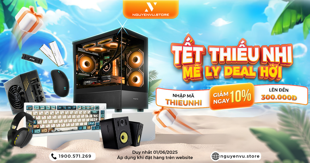 Tết Thiếu Nhi - mê ly deal hời lên đến 300K