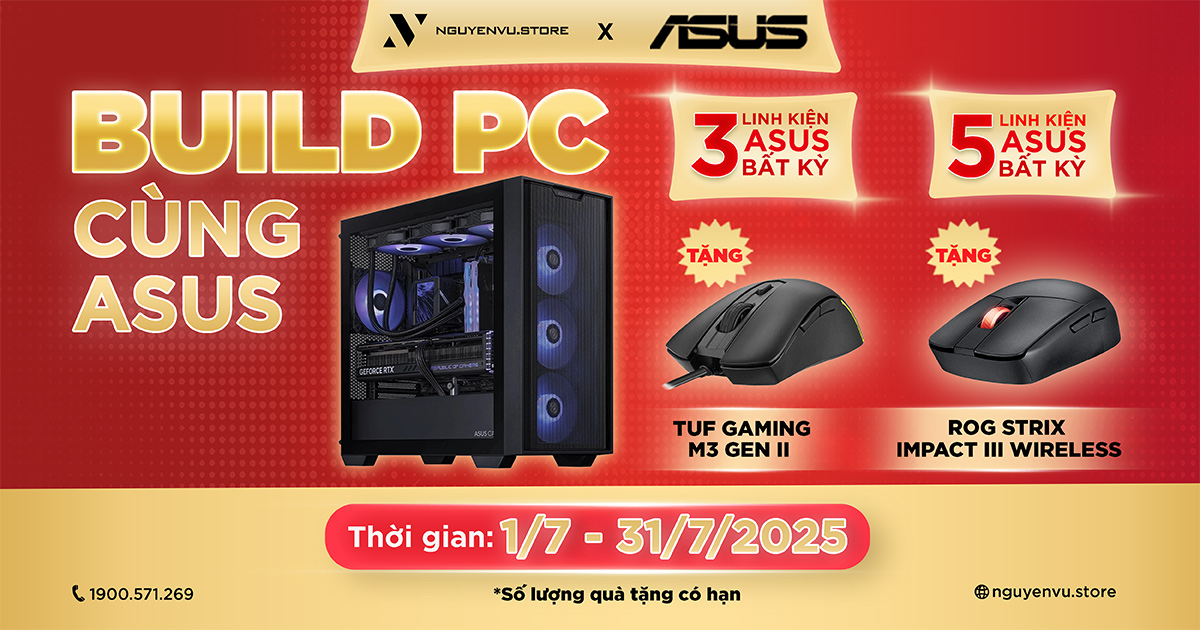 BUILD PC CÙNG ASUS "CHỐT" QUÀ lên đến 1.89 TRIỆU