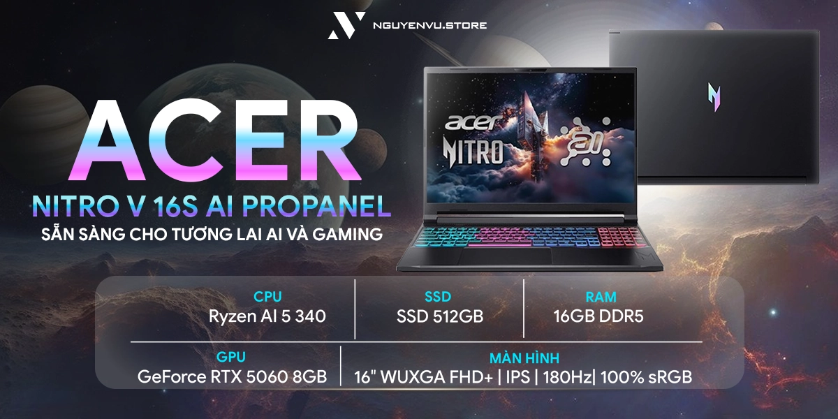 Laptop Acer Nitro V 16S AI ProPanel ANV16S-61-R0B8 | Nguyễn Vũ Store