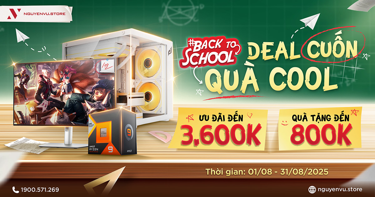 Build PC ưu đãi đến 3.6 triệu, quà tặng đến 800K | Nguyễn Vũ Store