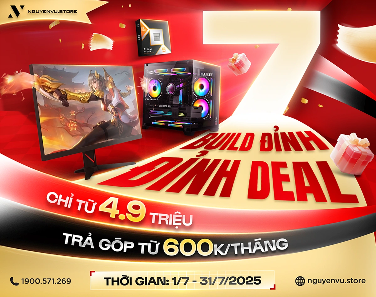 BUILD ĐỈNH - ĐỈNH DEAL | PC ưu đãi đến 3.6 TRIỆU