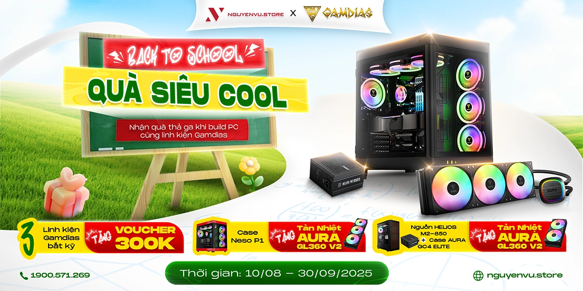 [Nguyễn Vũ x Gamdias] Back To School - Quà Siêu Cool