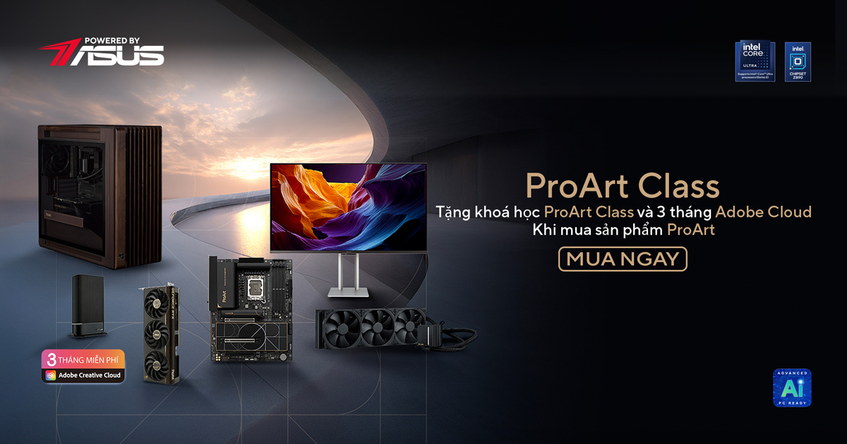 Nhận ngay khóa học ProArt Class độc quyền và 3 tháng sử dụng Adobe Creative Cloud miễn phí khi mua ASUS ProArt