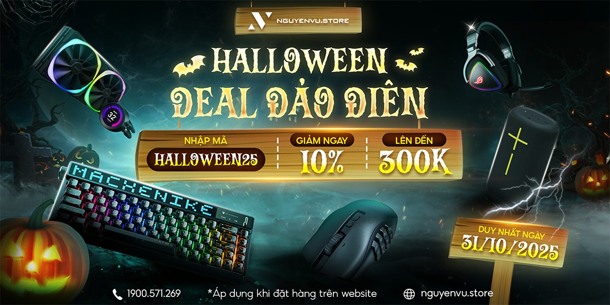 HALLOWEEN Deal Đảo Điên | Ưu đãi ngay 10% tại Nguyễn Vũ Store