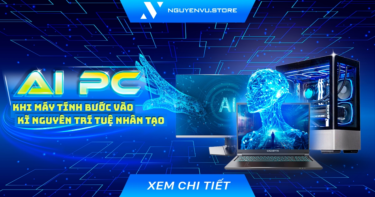 AI PC – Khi máy tính bước vào kỷ nguyên trí tuệ nhân tạo