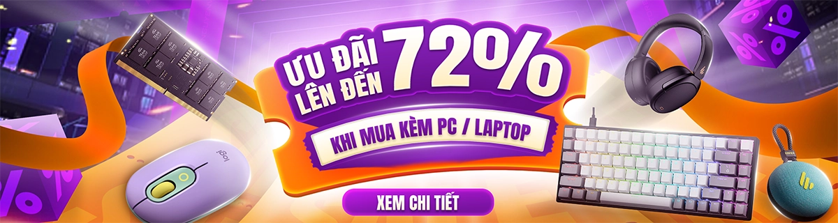 Ưu đãi đến 72% sản phẩm mua kèm PC/Laptop | Nguyễn Vũ Store