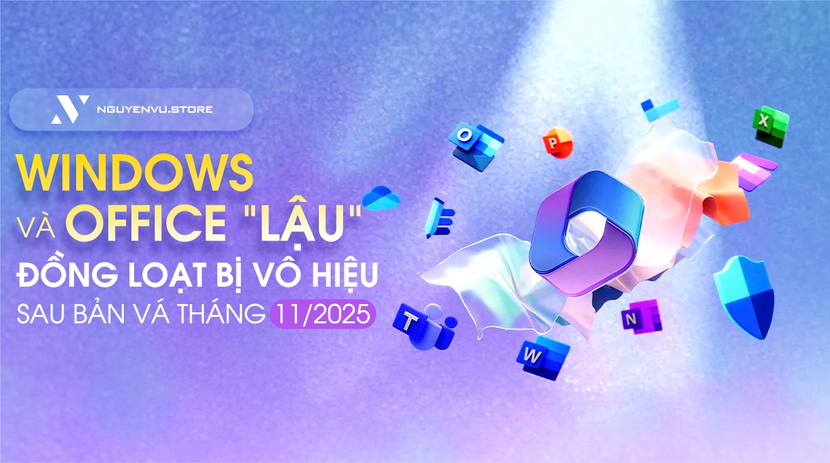 Microsoft vô hiệu hóa đồng loạt Windows và Office lậu sau bản vá tháng 11/2025