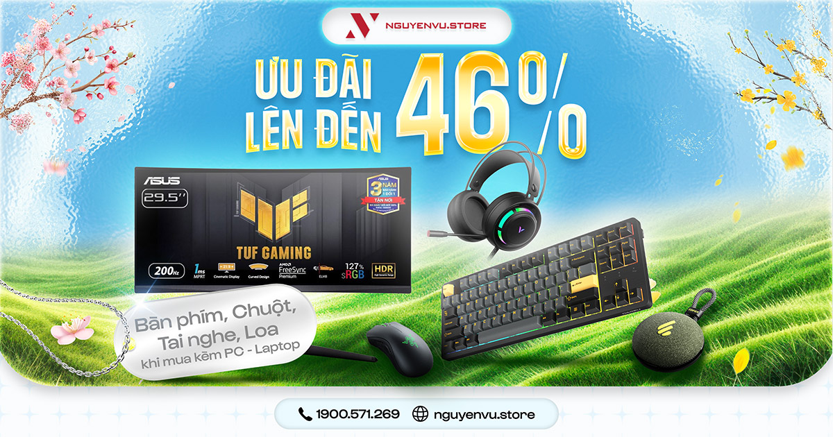 Ưu đãi đến 46% sản phẩm mua kèm PC, Laptop | Nguyễn Vũ Store