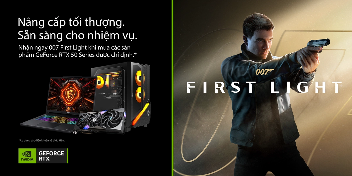 Mua MSI GeForce RTX 50 Series tặng code game 007 First Light | Nguyễn Vũ Store