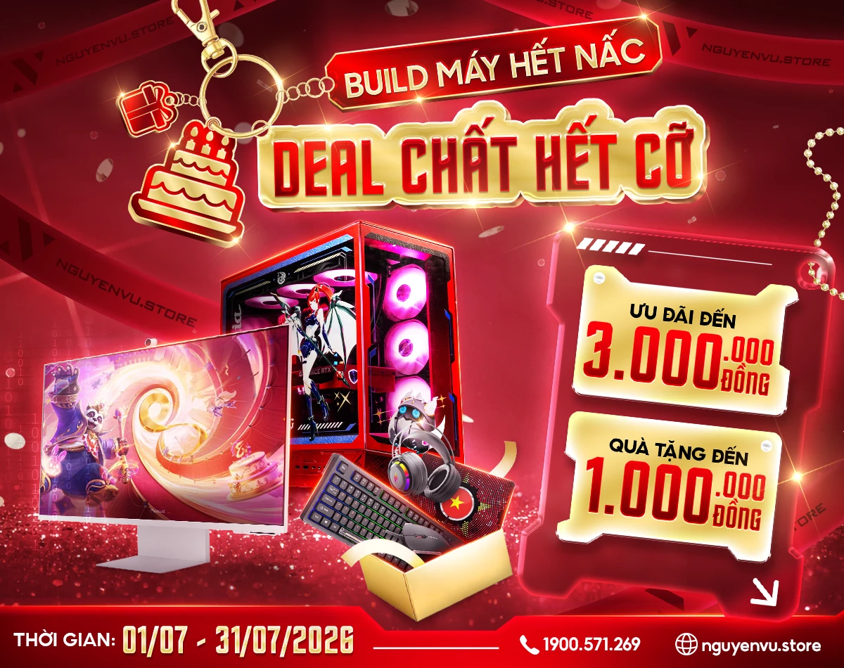 Build PC ưu đãi đến 3.000K, quà tặng đến 1.000K | Nguyễn Vũ Store