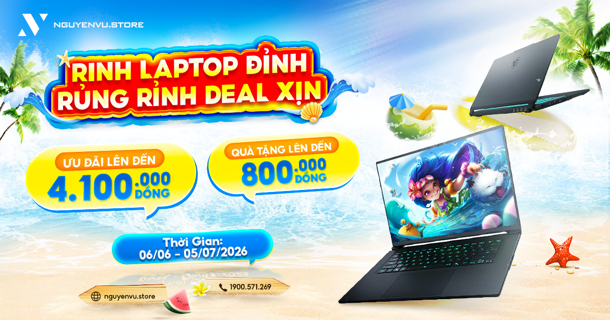 Laptop Ưu Đãi Đến 4.100K, Quà Tặng Đến 800K | Nguyễn Vũ Store