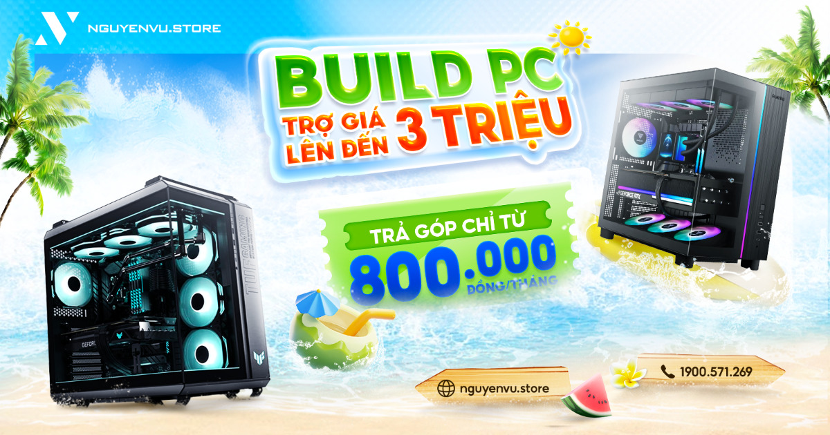 Build PC trợ giá lên đến 3.000.000đ | Nguyễn Vũ Store
